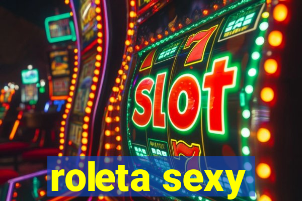 roleta sexy